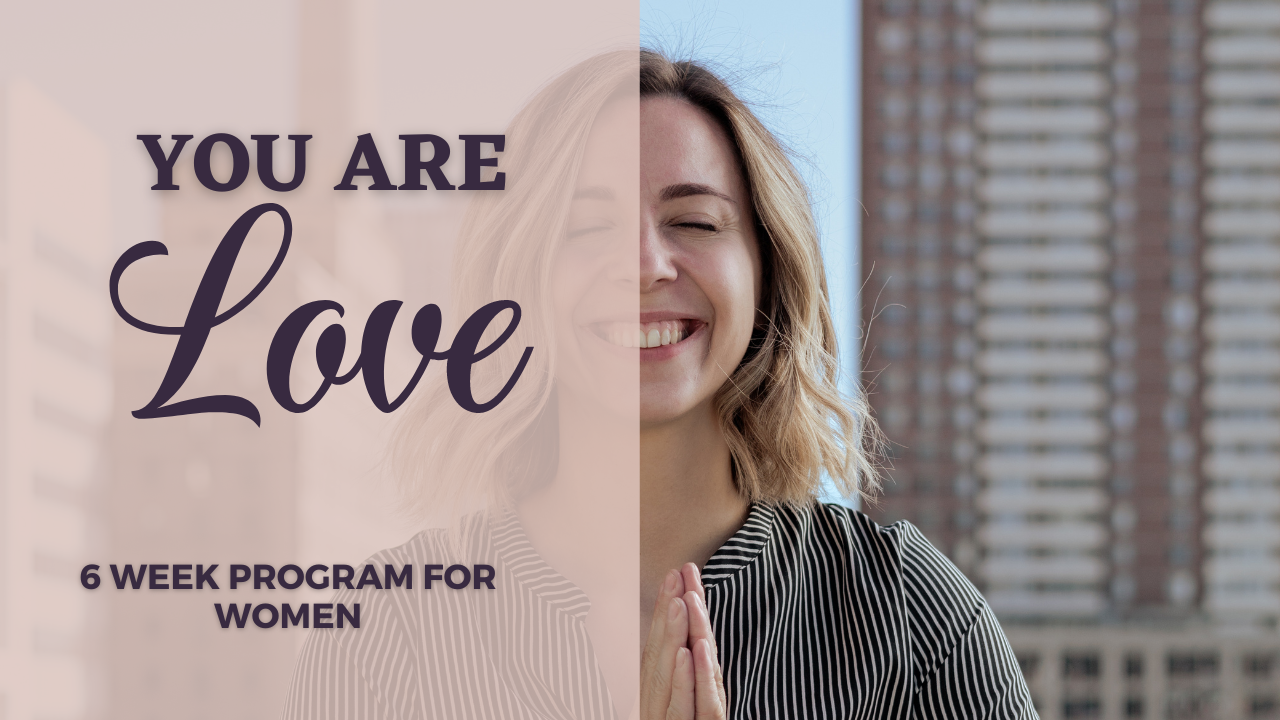 You are love. Program for women